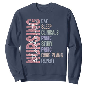 Funny Student Nurse Life Sweatshirt Eat Sleep Clinicals Panic Study Repeat