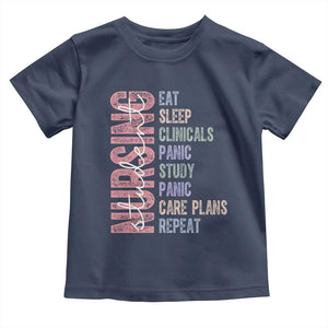Funny Student Nurse Life Toddler T Shirt Eat Sleep Clinicals Panic Study Repeat