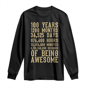 Vintage 100th Birthday Gift Long Sleeve Shirt 100 Years Of Being Awesome