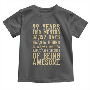 Vintage 99th Birthday Gift Toddler T Shirt 99 Years Of Being Awesome
