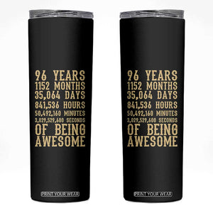Vintage 96th Birthday Gift Skinny Tumbler 96 Years Of Being Awesome