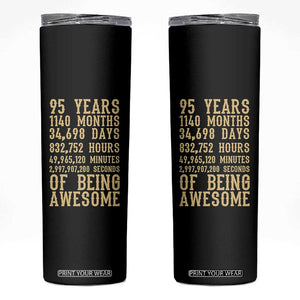 Vintage 95th Birthday Gift Skinny Tumbler 95 Years Of Being Awesome