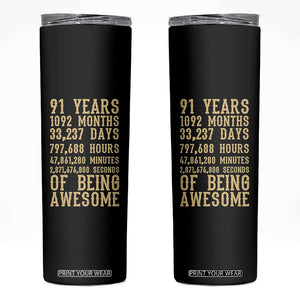 Vintage 91st Birthday Gift Skinny Tumbler 91 Years Of Being Awesome