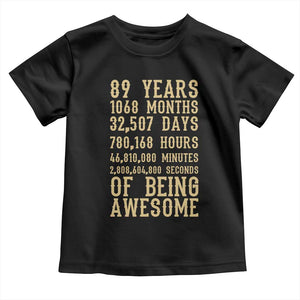 Vintage 89th Birthday Gift Toddler T Shirt 89 Years Of Being Awesome