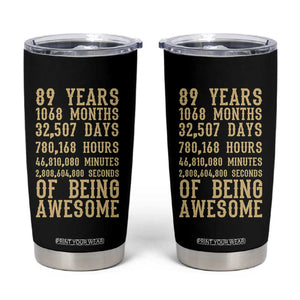Vintage 89th Birthday Gift Tumbler Cup 89 Years Of Being Awesome