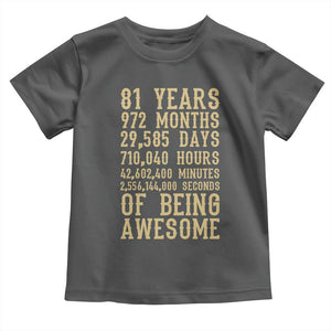 Vintage 81st Birthday Gift Toddler T Shirt 81 Years Of Being Awesome