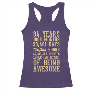 Vintage 84th Birthday Gift Racerback Tank Top 84 Years Of Being Awesome