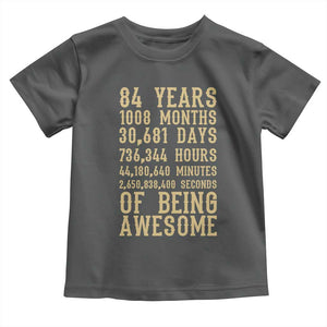 Vintage 84th Birthday Gift Toddler T Shirt 84 Years Of Being Awesome