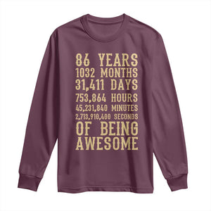 Vintage 86th Birthday Gift Long Sleeve Shirt 86 Years Of Being Awesome