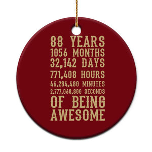 Vintage 88th Birthday Gift Ceramic Ornament 88 Years Of Being Awesome