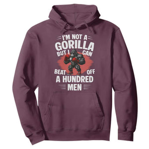 Funny Boxing Hoodie Not A Gorilla But I Can Beat Off A Hundred Men TS12 Maroon Print Your Wear