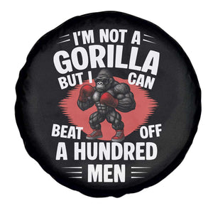 Funny Boxing Spare Tire Cover Not A Gorilla But I Can Beat Off A Hundred Men TS12 Print Your Wear