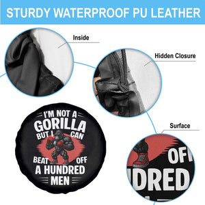 Funny Boxing Spare Tire Cover Not A Gorilla But I Can Beat Off A Hundred Men TS12 Print Your Wear