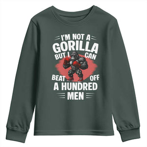 Funny Boxing Youth Sweatshirt Not A Gorilla But I Can Beat Off A Hundred Men TS12 Dark Forest Green Print Your Wear