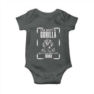 Funny Sarcastic Baby Onesie Not A Gorilla But I Can Beat Off A Hundred Men TS12 Dark Heather Print Your Wear