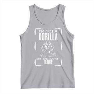 Funny Sarcastic Tank Top Not A Gorilla But I Can Beat Off A Hundred Men TS12 Athletic Heather Print Your Wear