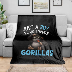 Funny Gorilla Lover Gift Throw Blanket Just A Boy Who Loves Gorillas TS12 Print Your Wear