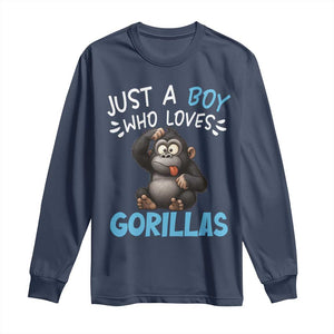 Funny Gorilla Lover Gift Long Sleeve Shirt Just A Boy Who Loves Gorillas TS12 Navy Print Your Wear