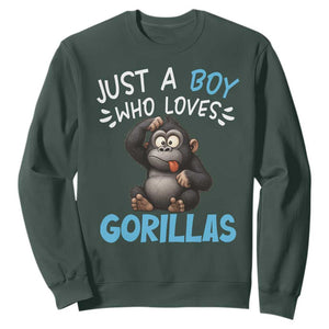 Funny Gorilla Lover Gift Sweatshirt Just A Boy Who Loves Gorillas TS12 Dark Forest Green Print Your Wear