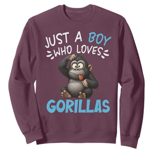 Funny Gorilla Lover Gift Sweatshirt Just A Boy Who Loves Gorillas TS12 Maroon Print Your Wear