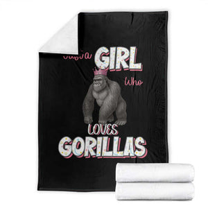 Gorilla Lover Gift Throw Blanket Just A Girl Who Loves Gorillas TS12 Black Print Your Wear