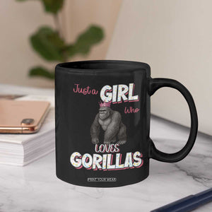 Gorilla Lover Gift Coffee Mug Just A Girl Who Loves Gorillas TS12 Print Your Wear