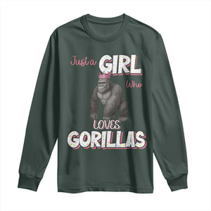 Gorilla Lover Gift Long Sleeve Shirt Just A Girl Who Loves Gorillas TS12 Dark Forest Green Print Your Wear