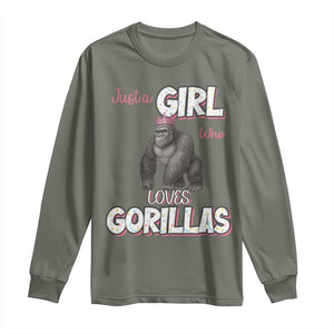 Gorilla Lover Gift Long Sleeve Shirt Just A Girl Who Loves Gorillas TS12 Military Green Print Your Wear