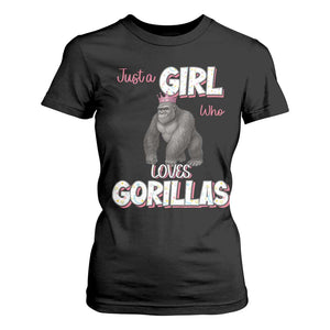 Gorilla Lover Gift T Shirt For Women Just A Girl Who Loves Gorillas TS12 Black Print Your Wear