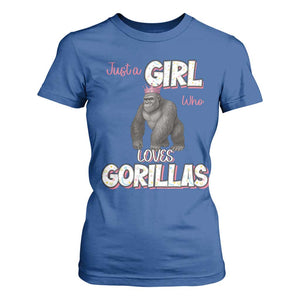 Gorilla Lover Gift T Shirt For Women Just A Girl Who Loves Gorillas TS12 Royal Blue Print Your Wear