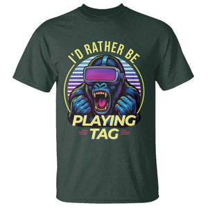 VR Gamer Gorilla T Shirt Id Rather Be Playing Tag Gift TS12 Dark Forest Green Print Your Wear