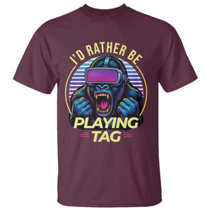 VR Gamer Gorilla T Shirt Id Rather Be Playing Tag Gift TS12 Maroon Print Your Wear