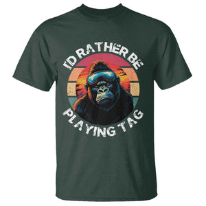 Funny Gorilla Lover T Shirt Id Rather Be Playing Tag VR Game TS12 Dark Forest Green Print Your Wear
