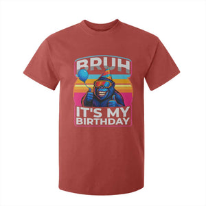 Bruh It Is My Birthday T Shirt For Kid Funny Gorilla Lover Gift TS12 Red Print Your Wear