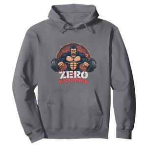 Zero Excuses Hoodie Gorilla Fitness Lover Gift TS12 Charcoal Print Your Wear