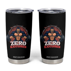 Zero Excuses Tumbler Cup Gorilla Fitness Lover Gift TS12 Black Print Your Wear