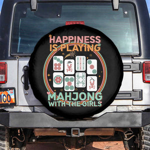 Happiness Is Playing Mahjong With The Girls Spare Tire Cover Mahjong Time TS12 No hole Black Print Your Wear