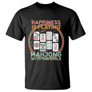 Happiness Is Playing Mahjong With The Girls T Shirt Mahjong Time TS12 Black Print Your Wear