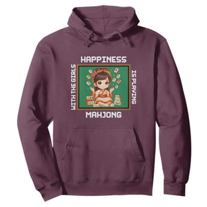 Gambling Chinese Gift Hoodie Happiness Is Playing Mahjong With The Girls TS12 Maroon Print Your Wear
