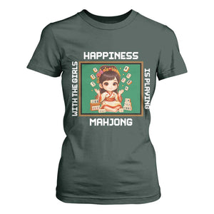 Gambling Chinese Gift T Shirt For Women Happiness Is Playing Mahjong With The Girls TS12 Dark Forest Green Print Your Wear