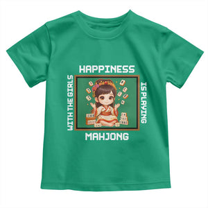 Gambling Chinese Gift Toddler T Shirt Happiness Is Playing Mahjong With The Girls TS12 Irish Green Print Your Wear