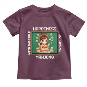 Gambling Chinese Gift Toddler T Shirt Happiness Is Playing Mahjong With The Girls TS12 Maroon Print Your Wear