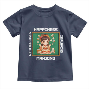 Gambling Chinese Gift Toddler T Shirt Happiness Is Playing Mahjong With The Girls TS12 Navy Print Your Wear