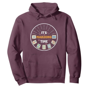 It Is Mahjong Time Hoodie Gambling Chinese Gift TS12 Maroon Print Your Wear