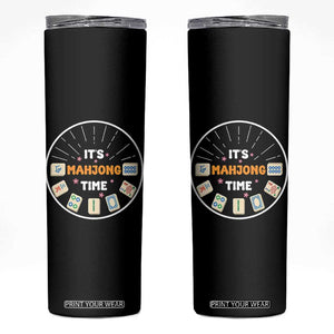 It Is Mahjong Time Skinny Tumbler Gambling Chinese Gift TS12 Black Print Your Wear