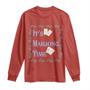 Mahjong Gift Long Sleeve Shirt It Is Mahjong Time For Players TS12 Red Print Your Wear