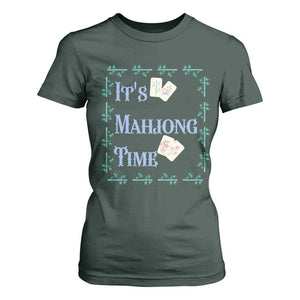 Mahjong Gift T Shirt For Women It Is Mahjong Time For Players TS12 Dark Forest Green Print Your Wear