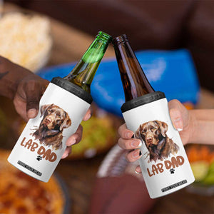 Chocolate Labrador Retriever Dad 4 in 1 Can Cooler Tumbler Dog Lover Gift TS12 Print Your Wear