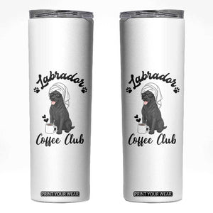 Labrador Coffee Club Skinny Tumbler Funny Dog Lover Gift TS12 White Print Your Wear