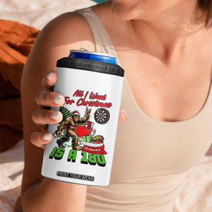 All I Want For Christmas Is A 180 4 in 1 Can Cooler Tumbler Bigfoot Lover Dartist Gift TS12 Print Your Wear